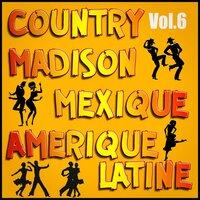 Country, Madison: Mexique, Amérique Du Sud, Vol. 6