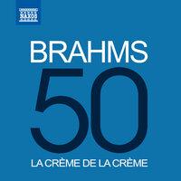La crème de la crème: Brahms