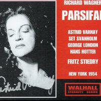 Wagner: Parsifal, WWV 111 (Recorded 1954)