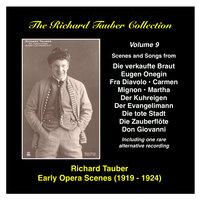 The Richard Tauber Collection: Vol. 9 - Early Opera Scenes II