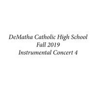 DeMatha Catholic High School Fall 2019 Instrumental Concert 4