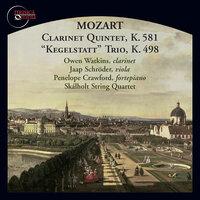 Mozart: Clarinet Quintet in A Major, Op. 108, K. 581 & Piano Trio in E-Flat Major, K. 498 "Kegelstatt"