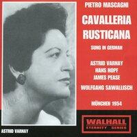 Mascagni: Cavalleria rusticana (Sung in German) [Recorded 1954]
