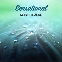 #19 Sensational Music Tracks for Relaxation & Massage