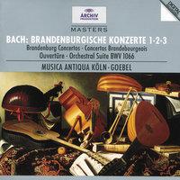 Bach, J.S.: Brandenburg Concertos Nos. 1, 2 & 3