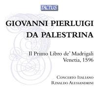 Palestrina: Il primo libro di madrigali