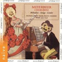 Meyerbeer, Cherubini: Mélodies