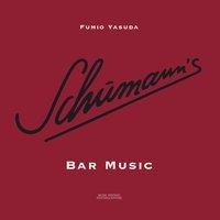 Schumann's Bar Music