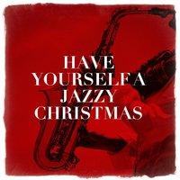 Have Yourself a Jazzy Christmas