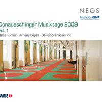 Donaueschinger Musiktage 2009, Vol. 1