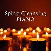 Spirit Cleansing Piano