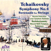 Tchaikovsky: Symphony No. 4, Serenade for Strings