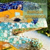 The Best of Martin Jones: Discover Granados