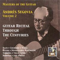 Masters of the Guitar: Andrés Segovia, Vol. 2 – Guitar Recital Through the Centuries