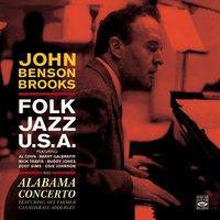 John Benson Brooks. Folk Jazz, U.S.A. / Alabama Concerto