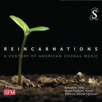 Reincarnations: A Century of American Choral Music