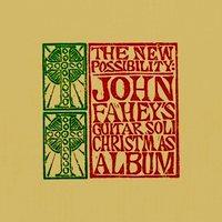John Fahey's Guitar Soli Christmas Album