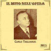 Il mito dell'opera: Carlo Tagliabue (Recorded 1928-1951)