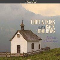 Chet Atkins Plays Back Home Hymns