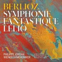 Berlioz: Symphonie fantastique, Op. 14, H. 48 & Lélio, Op. 14b, H. 55B