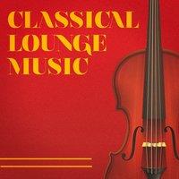 Classical Lounge Music