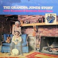 The Granpa Jones Story