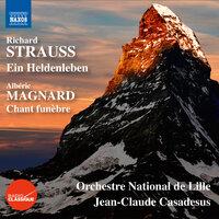 R. Strauss: Ein Heldenleben, Op. 40, TrV 190 - Magnard: Chant funèbre, Op. 9