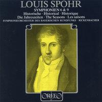 Spohr: Symphony No. 6 in G Major, Op. 116 & Symphony No. 9 in B Minor, Op. 143 "Die Jahreszeiten"