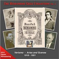 The Beniamino Gigli Collection, Vol. 4 (Verismo Arias & Scenes)