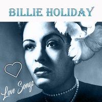 Billie Holiday, Love Songs