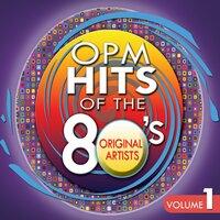 OPM Hits Of The 80's, Vol. 1