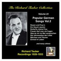 The Richard Tauber Collection, Vol. 23: Popular German Songs, Vol. 2 (Recorded 1928-1933)