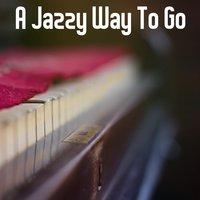 A Jazzy Way To Go