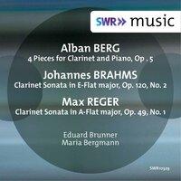 Berg, Brahms & Reger: Music for Clarinet & Piano