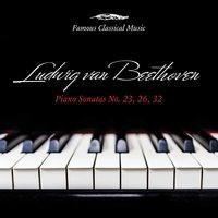 Beethoven: Piano Sonatas Nos. 23, 26 & 32