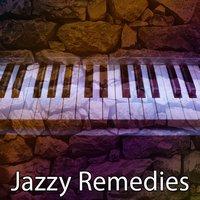 Jazzy Remedies