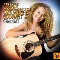Female Performers Country's Karaoke