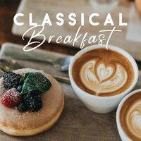 Classical breakfast