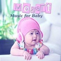 Mozart Music for Baby – Beautiful Classical Music for Kids, Easy Listening, Instrumental Sounds for Relaxation
