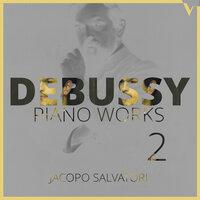 Debussy: Piano Works, Vol. 2 – Estampes, Children's Corner, Pour le piano & Other Pieces