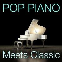 Pop Piano Meets Classic
