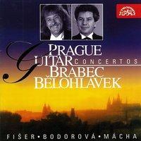 Fišer, Bodorová, Mácha: Prague Guitar Concertos