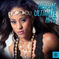 Reggae Ultimate Hits