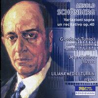 Schönberg: Variations on a Recitative, Op. 40 - Tunioli: Larvatus prodeo & Antica preghiera - Guillou: Toccata, Op. 9