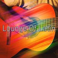 Lounge Of Latin