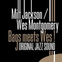 Original Jazz Sound: Bags Meets Wes!