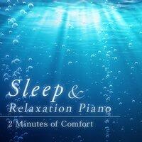 Sleep & Relaxation Piano: 2 Minutes of Comfort