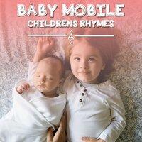 #6 Baby Mobile Childrens Rhymes