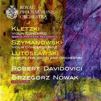 Kletzki: Violin Concerto - Szymanowski: Violin Concerto No. 2 - Lutosławski: Partita