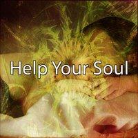Help Your Soul